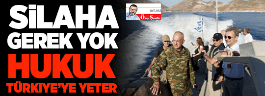 Atina'ya karşı hukuk yetiyor zaten...