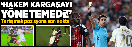 Gaziantep FK-Fenerbahçe maçının tartışmalı pozisyonlarını Trio hakemleri değerlendirdi! 'Hakem kargaşayı yönetemedi'