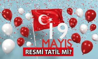 19 MAYIS 2024 PAZAR (YARIN) RESMİ TATİL Mİ 19 Mayıs Atatürkü Anma, Gençlik ve Spor Bayramı, 2024 Resmi tatiller listesinde var mı