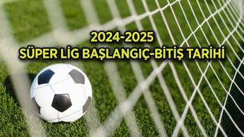 SÜPER LİG 2024-2025 SEZON BAŞLANGICI ⚽ Yeni sezon Süper Lig ne zaman başlıyor, ne zaman bitiyor