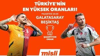 Süper Lig’de derbi heyecanı! Misli’ye özel en yüksek oranlar, Galatasaray ve Beşiktaş’ta son durumlar, derbi notları ve istatistikler