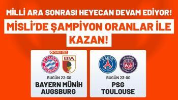 PSG -Toulouse ve Bayern Münih - Augsburg maçlarının heyecanı Şampiyon Oran farkıyla Mislide