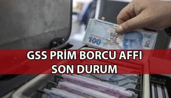 GSS PRİM BORCU AFFI SON DURUM 📍 GSS prim borcu affı geldi mi Genel Sağlık Sigortası GSS prim borcu affı ne zaman gelir