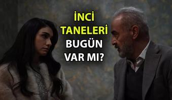 KANAL D DİZİSİ 📺 İnci Taneleri bugün var mı, bu hafta neden yok 2 Ocak bu akşam İnci Taneleri yayınlanacak mı, yeni bölüm ne zaman