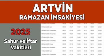 DİYANET ARTVİN İMSAKİYE 2025 | İftar Vakti, Sahur Saati Artvin: Ramazan İmsakiyesi 2025 Artvin oruç kaçta açılacak, imsak kaçta başlıyor