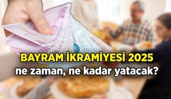 Ramazan Bayramı 30 Martta başlıyor İkramiyeler hangi tarihte ödenecek 2025 Ramazan Bayramı Emekli İkramiyesi ne kadar olacak