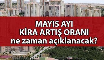 KİRA ARTIŞI MAYIS 2025 🔢 Mayıs ayı kira artış oranı ne zaman açıklanacak Kira artış hesaplaması nasıl yapılır