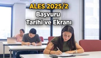 ALES 2 başvuru tarihi ne zaman, başvuru ücreti ne kadar ALES 2 sınavı ne zaman uygulanacak