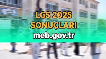 LGS 2025 SONUÇ TARİHİ | Liselere Geçiş Sınavı (LGS) sonuçları ne zaman, hangi tarihte açıklanacak MEB tarihi duyurdu