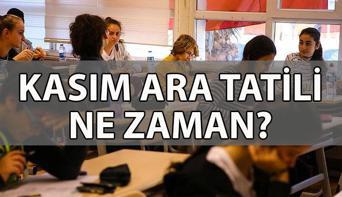 KASIM ARA TATİL NE ZAMAN 2025-2026 ara tatiller ne zaman Okullarda 1. ve 2. dönem ara tatil tarihleri
