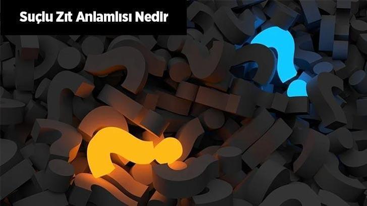 Suçlu Zıt Anlamlısı Nedir? Suçlunun Zıt Anlamı Olan Kelimeler