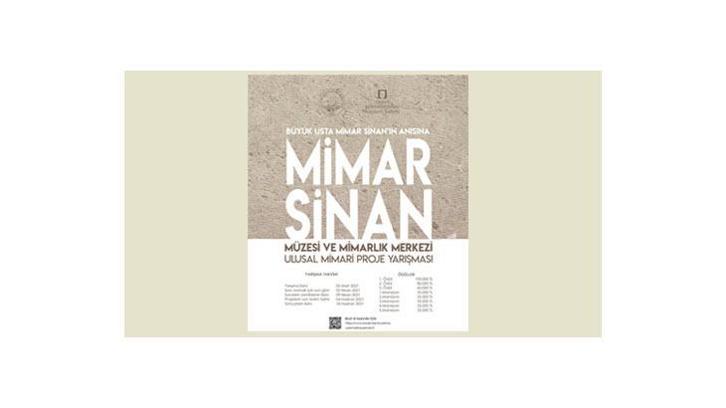 Mimar Sinan Müzesi ve Mimarlık Merkezi Proje Yarışması Başlıyor