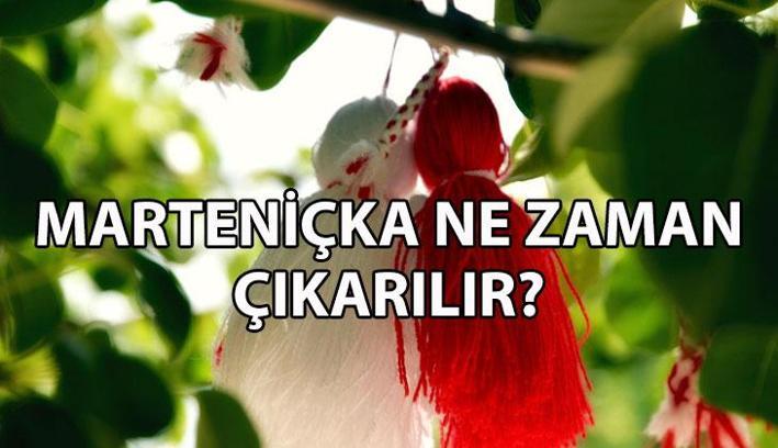 MARTENİÇKA NE ZAMAN ÇIKARILIR? 📍Marteniçka nedir, ne zaman çıkarılır? Marteniçka zamanı ne zaman bitiyor?