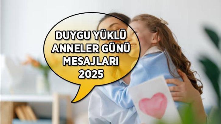 2025 YILINA ÖZEL ANNELER GÜNÜ MESAJLARI | Eşe, Ablaya, Teyzeye Resimli, Uzun, Kısa, Duygu yüklü, en farklı Anneler Günü kutlama mesajları ve sözleri...