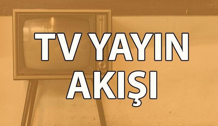 TV YAYIN AKIŞI 7 HAZİRAN CUMARTESİ | Bayramın 2. günü bu akşam TV'de ne var? TRT 1, Kanal D, Star TV, Show TV, ATV, TV8, NOW TV kanal yayın akışı listesi