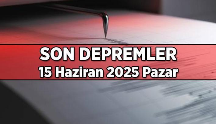 Son güncelleme 📌 Son depremler: Az önce deprem mi oldu? AFAD ve Kandilli Rasathanesi 15 Haziran son depremler: Tarih(TS), enlem, boylam, derinlik(Km), tip, büyüklük, yer bilgisi...