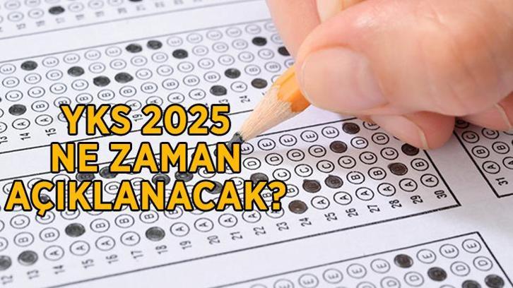 YKS SONUÇLARI NE ZAMAN AÇIKLANACAK? 2025 ÖSYM üniversite sınavı (YKS) TYT-AYT sınav sonuç tarihi