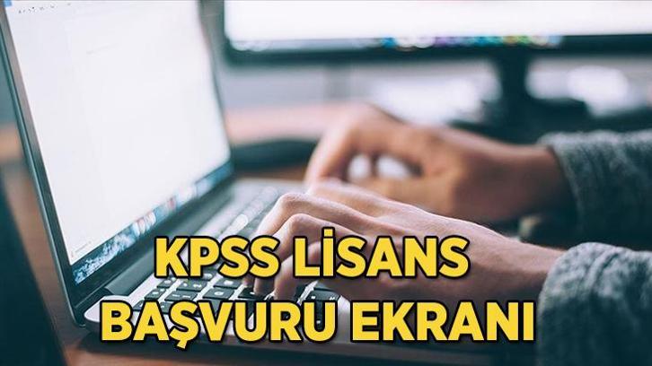 KPSS Lisans başvuruları 2025 başladı! KPSS lisans başvurusu başladı mı, ne zaman başlıyor? KPSS başvuruları nasıl yapılır? KPSS başvuru ekranı