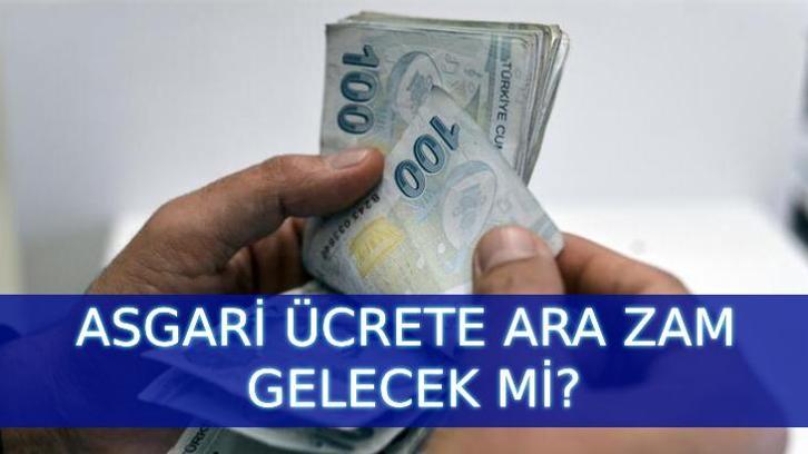 ASGARİ ÜCRET ARA ZAMMI SON DAKİKA: Asgari ücrete ara zam var mı? 2025 Temmuz'da asgari ücret ara zam gelecek mi?