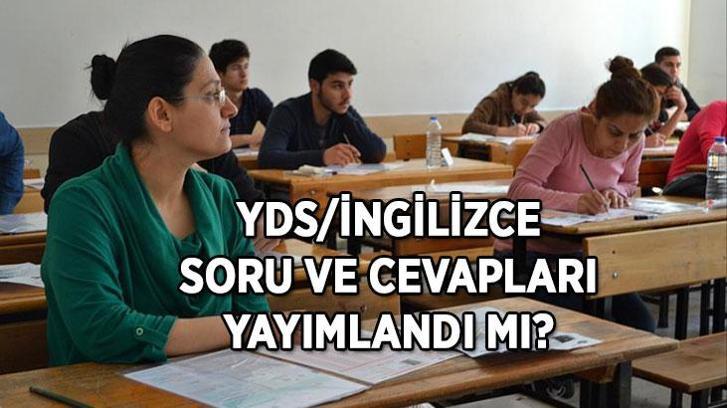ÖSYM YDS/İNGİLİZCE SINAVI tamamlandı! YDS/İngilizce soru ve cevap anahtarları bugün erişime açılır mı? YDS/İngilizce sonuçları ne zaman açıklanacak?