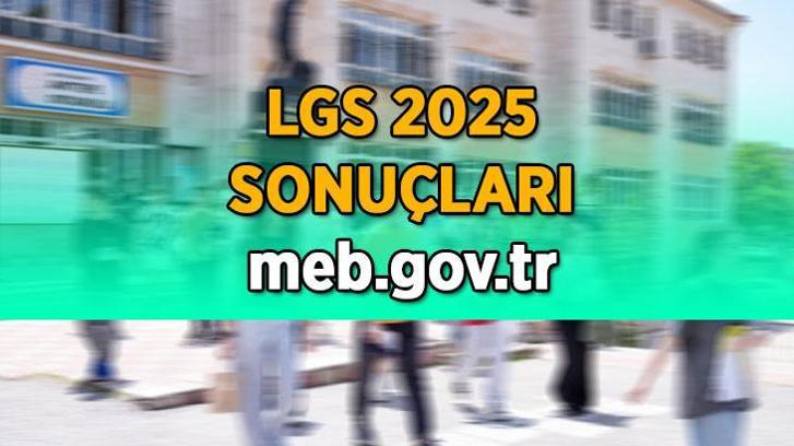 LGS 2025 SONUÇ TARİHİ | Liselere Geçiş Sınavı (LGS) sonuçları ne zaman, hangi tarihte açıklanacak? MEB tarihi duyurdu