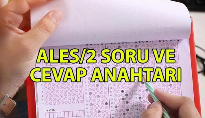 ALES/2 SORU VE CEVAP ANAHTARI 2025 | ALES soruları ve cevap anahtarı ne zaman açıklanacak? ALES cevap anahtarı nereden ve nasıl görüntülenir?