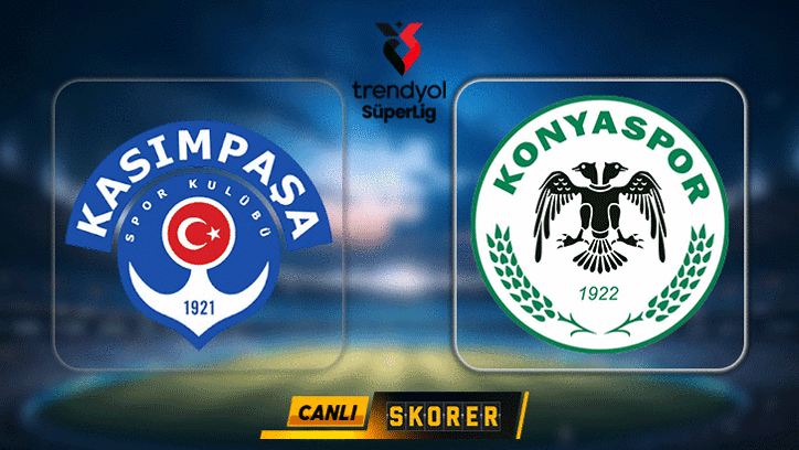 CANLI │ Süper Lig'de Kasımpaşa'nın konuğu Konyaspor