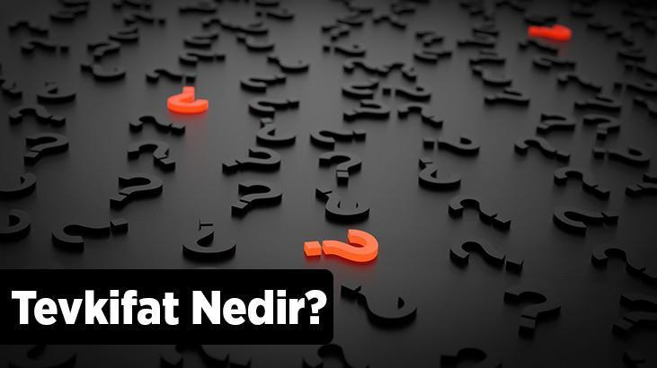 Tevfikat Nedir, Ne İşe Yarar? Kısmi Ve Tam Tevfikat Farkları Nelerdir?