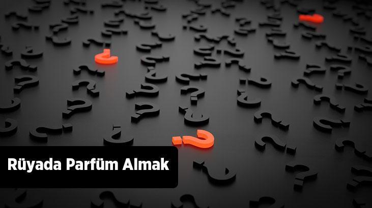 Rüyada Parfüm Almak Ne Demek? Birinden Hediye Parfüm Almak