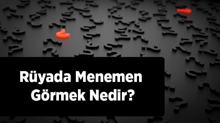 Rüyada Menemen Görmek Nedir? Yumurtasız, Soğanlı Ve Kıymalı Menemen Görmek