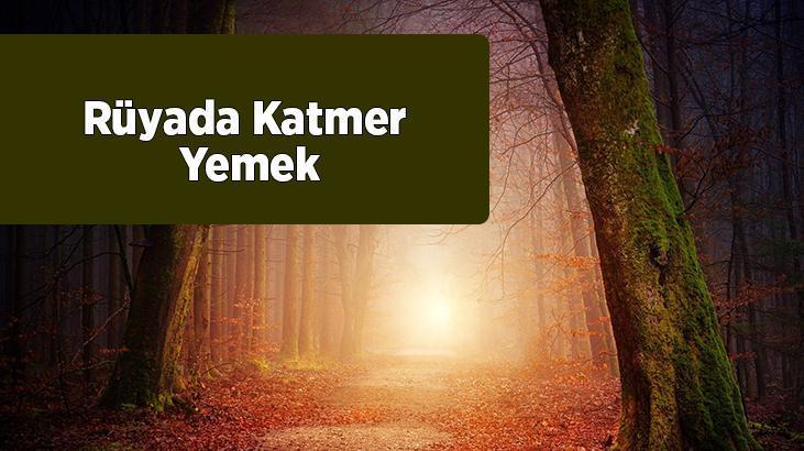 Rüyada Katmer Yemek Nedir? Fıstıklı Ve Yağlı Katmer Yediğini Görmek