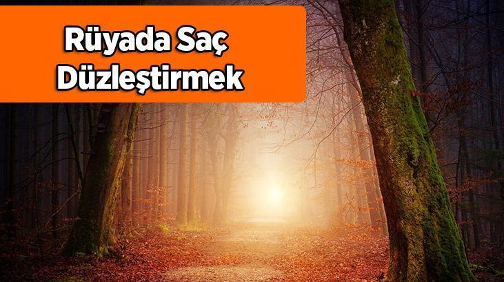 Rüyada Saç Düzleştirmek Nedir? Kuaförde Saçlarını Düzleştirdiğini Görmek