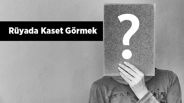 Rüyada Kaset Görmek Nedir? Eski Kasetçalarda Kaset Dinlediğini Görmek