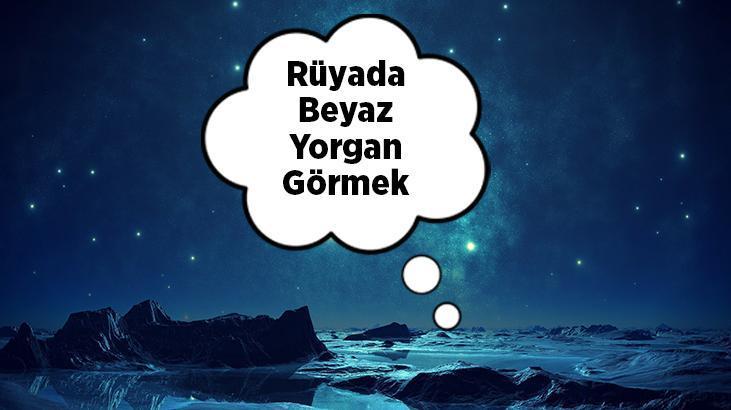 Rüyada Beyaz Yorgan Görmek Ne Demek? Kılıfsız Beyaz Yorgan Yıkamak