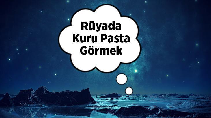 Rüyada Kuru Pasta Görmek Nedir? İnsanlara Kuru Pasta Dağıttığını Görmek