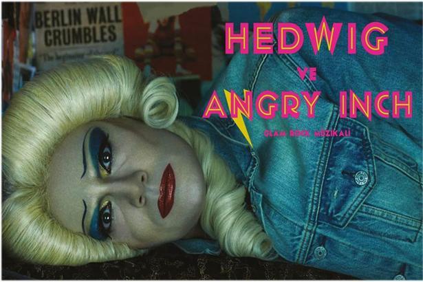 Kışkırtıcı bir Broadway resitali Türkiye'de; Hedwig ve Angry Inch