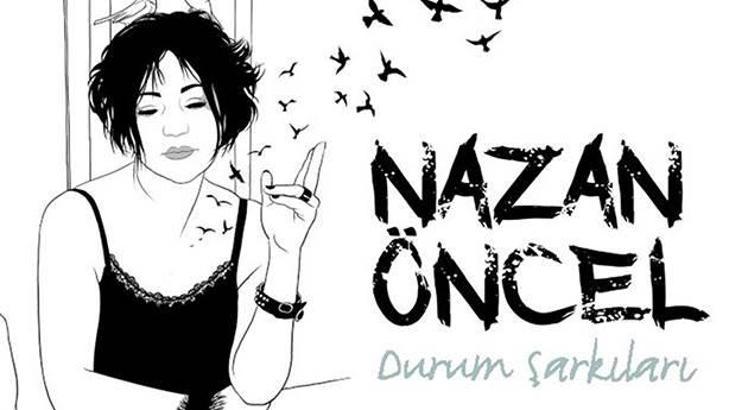 Nazan Öncel 'Durum Şarkıları'yla 'Göç'ü güncelledi