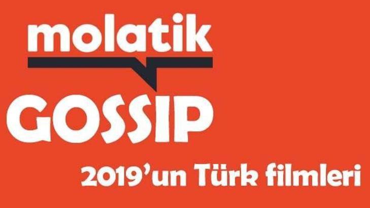 Molatik Gossip 2: Bu yıl en çok konuşulan 10 Türk filmi