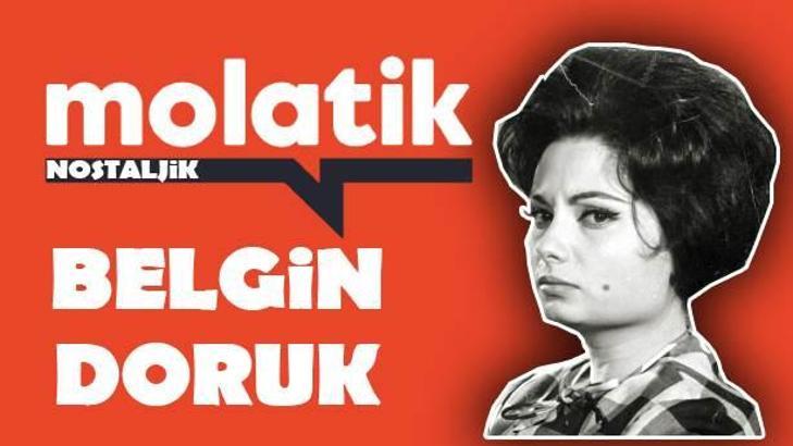 Molatik Nostaljik: Belgin Doruk