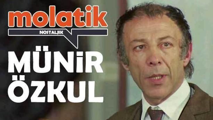 Molatik Nostaljik: Münir Özkul