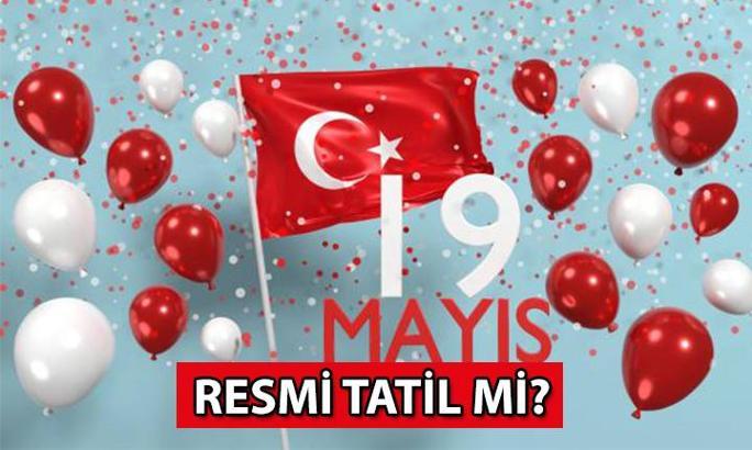 RESMİ TATİL HABERLERİ 🎈 19 Mayıs Atatürk'ü Anma, Gençlik ve Spor Bayramı resmi tatil mi? 19 Mayıs tatil mi, 2024 Resmi tatiller listesinde var mı?