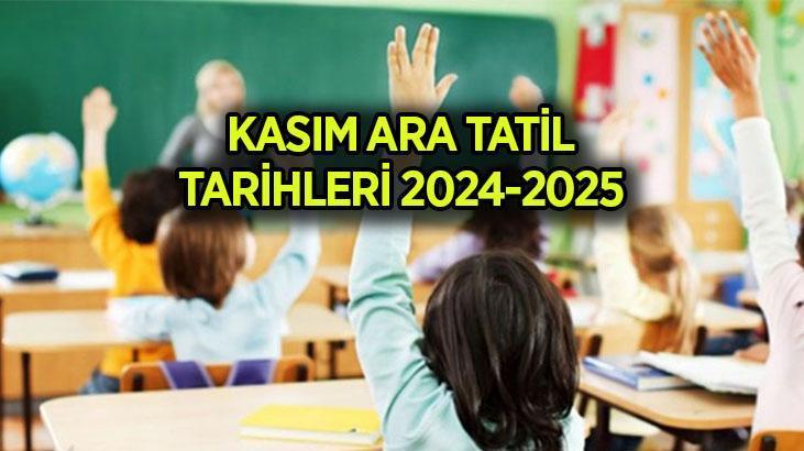 KASIM TATİLİ NE ZAMAN? 2024 birinci dönem ilk ara tatili ayın kaçında, kaç gün sürecek? 2024 - 2025 eğitim öğretim yılı takvimi