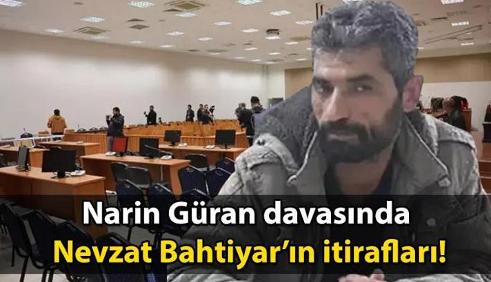 Nevzat Bahtiyar kimdir? Narin cinayeti davasında Nevzat Bahtiyar itirafı ❗ Nevzat Bahtiyar mahkemede ne anlattı? İşte son dakika Narin Güran cinayeti davasında Nevzat Bahtiyar itirafları