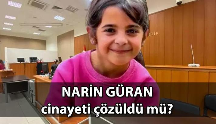 Son dakika Narin Güran cinayeti haberleri: Narin cinayeti çözüldü mü? 8 Yaşındaki Narin'i kim öldürdü, Narin neden öldü belli oldu mu? İşte Narin davasındaki mahkemede son durum