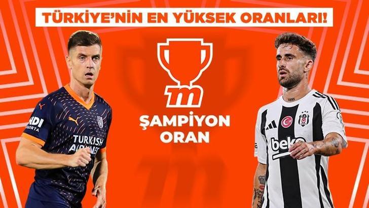 Başakşehir - Beşiktaş maçının heyecanı en yüksek oranlarla Misli'de!