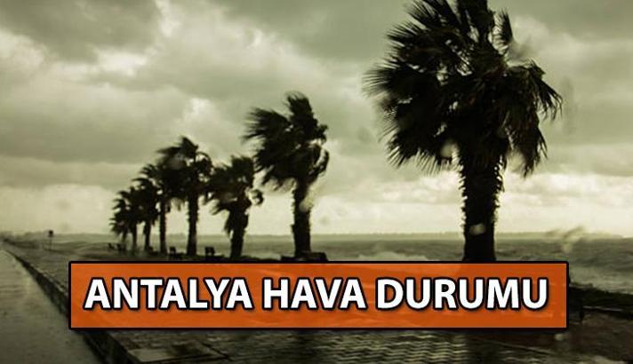 mgm.gov.tr ✔ Son dakika Antalya hava durumu haberleri: Yarınki ve hafta sonu için Antalya hava durumu listesi