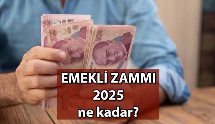 Emekli zammı 2025 ne kadar? SSK, Bağ-Kur Emekli maaşı zam oranı yüzde kaç? En düşük emekli maaşı tahmini nedir?