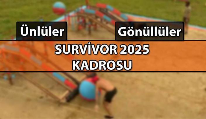 Survivor Ünlüler - Gönüllüler Haberleri 📺 Survivor Türkiye 2025 saat kaçta ve ne zaman başlıyor? Survivor 2025 Ünlüler - Gönüllüler kadrosu: Yarışmacı isimleri