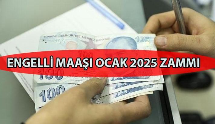 ENGELLİ AYLIĞI OCAK 2025 🚩 Engelli maaşı 2025 ne kadar, kaç TL oldu? Engelli maaşı hesaplama tablosu