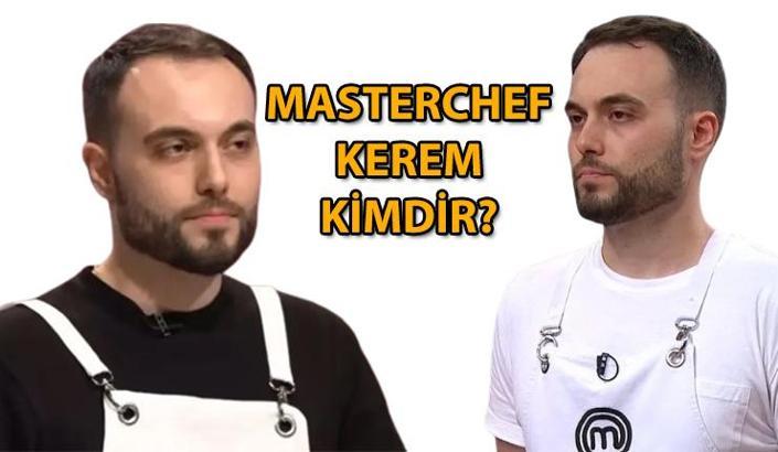 BİYOGRAFİ 🍴 MasterChef Kerem kimdir, kaç yaşında? MasterChef Kerem Bilginer nereli, evli mi?